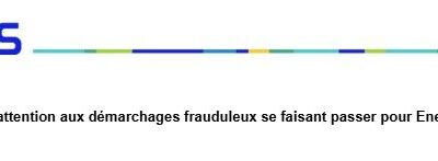 Vigilance : attention aux démarchages frauduleux se faisant passer pour Enedis